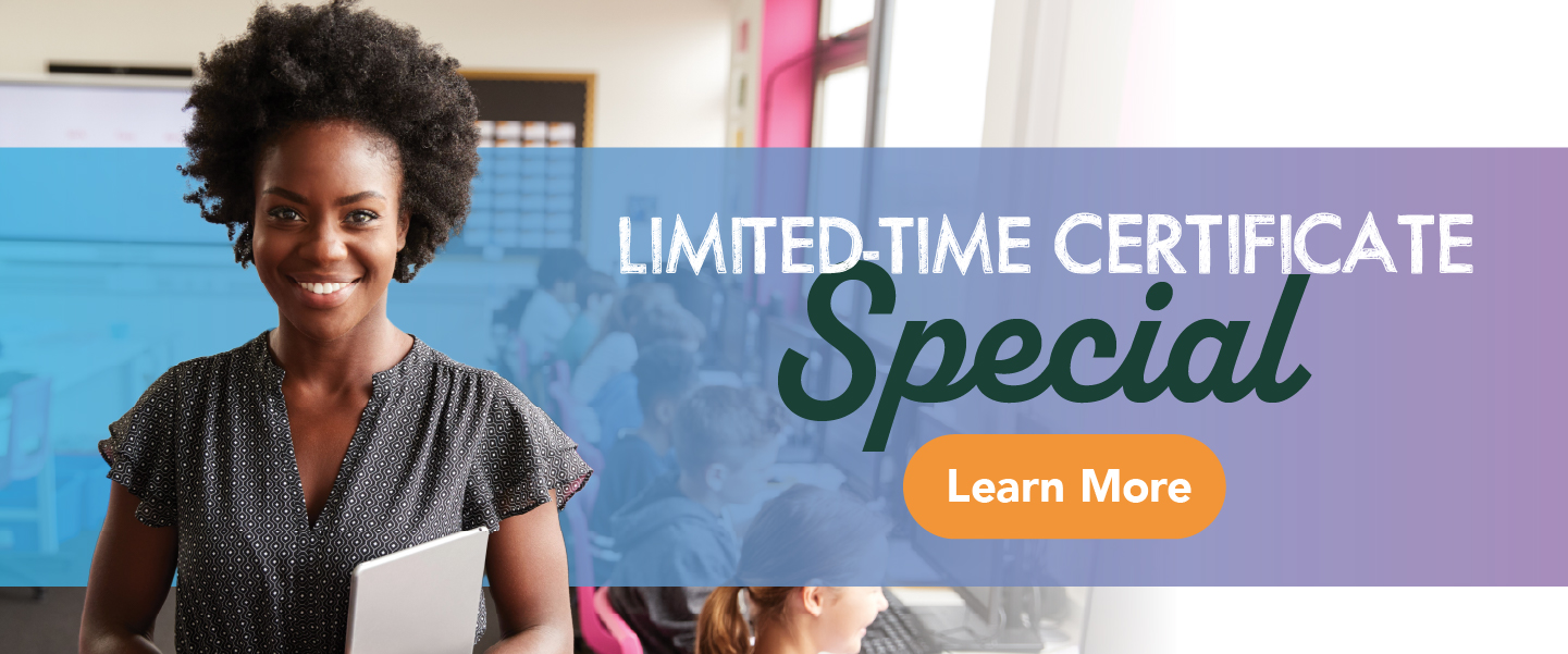Limited time certificate special. African American teacher smiling.