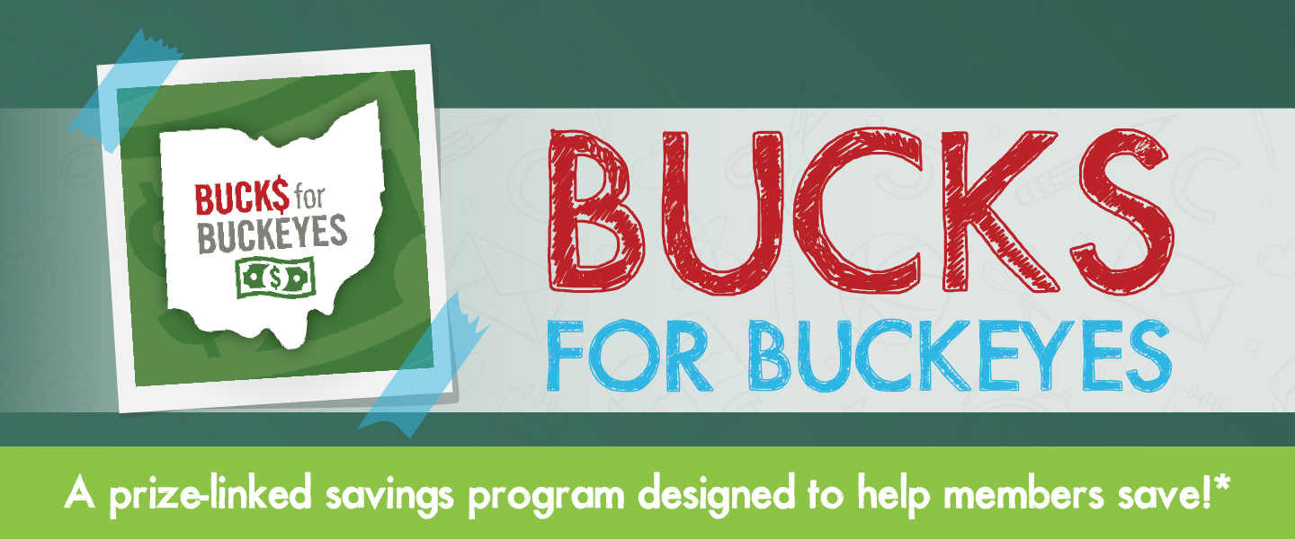 Bucks for Buckeyes Prize Linked Savings Account