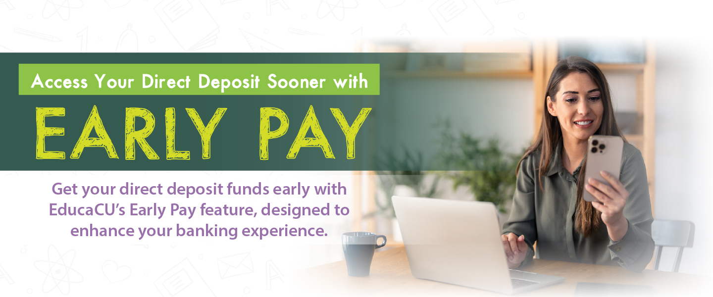 Get Paid Sooner with Early Pay!