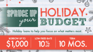Spruce Up Your Holiday Budget with a Holiday Loan!