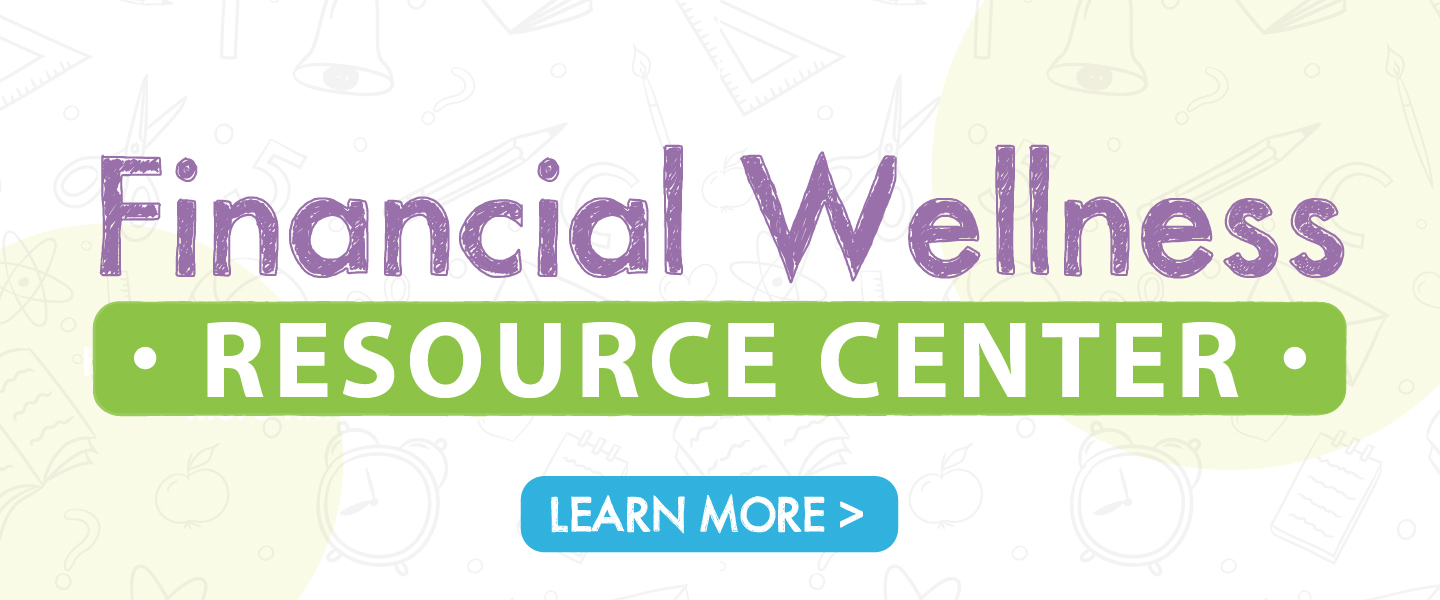 Financial Wellness Resource Center - Learn More
