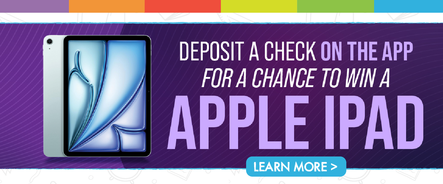 Deposit a check on the app for a chance to win a Apple iPad