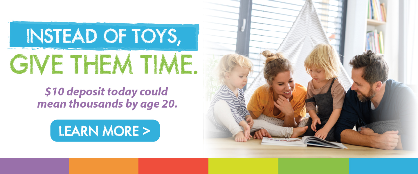 Instead of toys, give them time. $10 a paycheck today could mean thousands by age 20