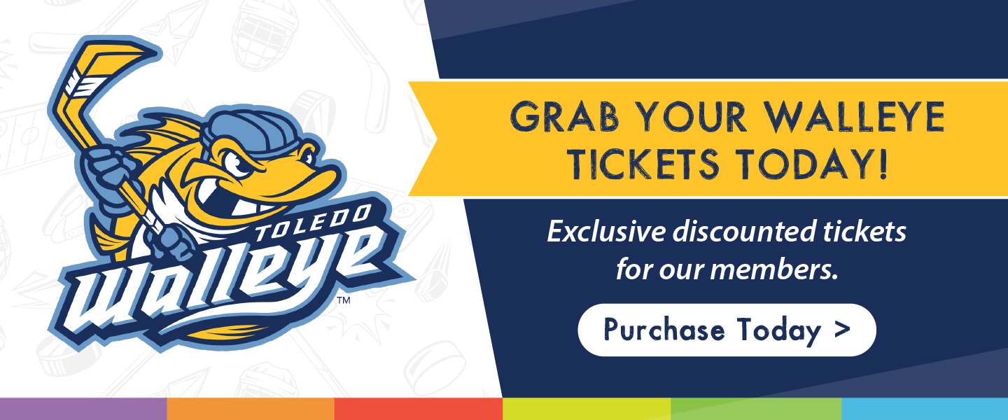 Grab your Walleye tickets today! Exclusive discounted tickets for our members. Purchase today